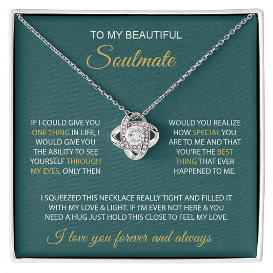 To My Beautiful Soulmate | I Love You, Forever & Always - Love Knot Necklace