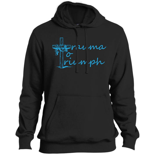 ST254 Trauma to Triumph Pullover Hoodie